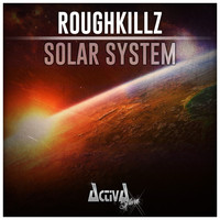 Roughkillz - Solar System