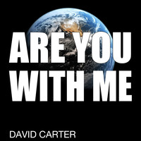 David Carter - Are You With Me