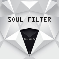 Ivo Kolev - Soul Filter