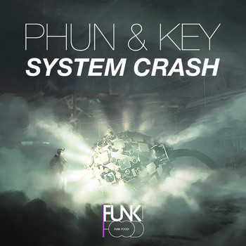Phun & Key - System Crash
