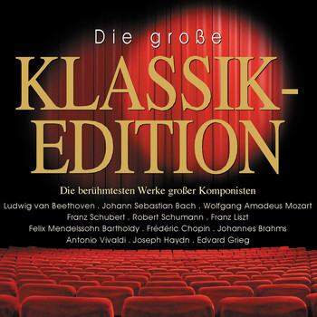 Various Artists - Die große Klassikedition - Best of Classic Edition