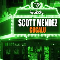 Scott Mendez - Cocalu