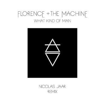 Florence + The Machine - What Kind Of Man (Nicolas Jaar Remix)