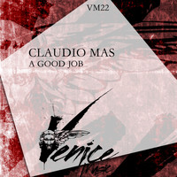 Claudio Mas - A Good Job