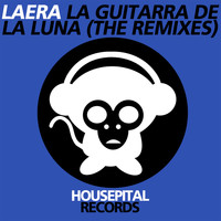 Laera - La Guitarra de la Luna (The Remixes)