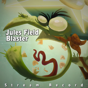 Jules Field - Blaster