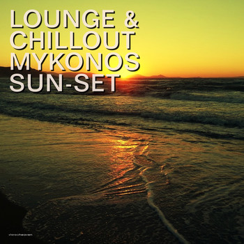 Various Artists - Lounge & Chillout Mykonos Sun-Set