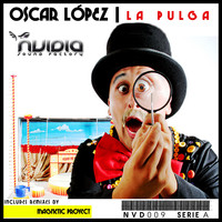 Oscar Lopez - La Pulga
