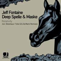 Jeff Fontaine, Deep Spelle & Maske - Relativity