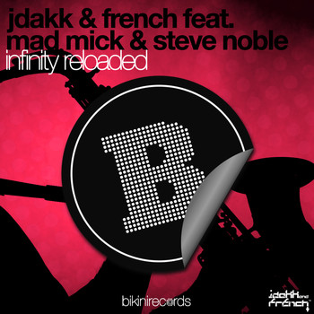 Jdakk & French - Infinity Reloaded