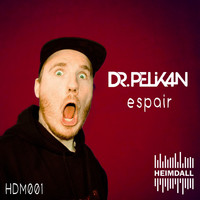 Dr. Pelikan - Espair