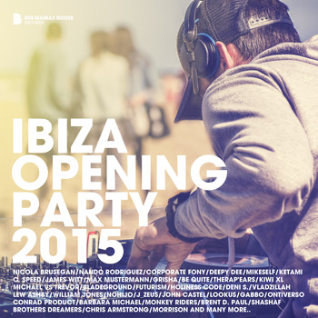 Various Artists - Ibiza Opening Party 2015
