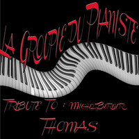 Thomas - La groupie du pianiste : Tribute to Michel Berger