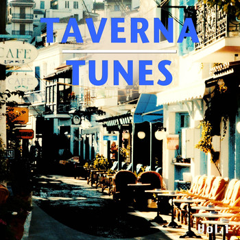 Various Artists - Taverna Tunes, Vol. 1 (Best Relaxed Chill out & Lounge Tunes for a Relaxed Day at the Taverna)