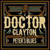 Doctor Clayton - Peter's Blues