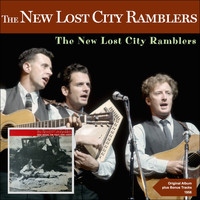 New Lost City Ramblers - The New Lost City Ramblers (Original Album 1958)