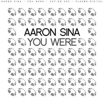 Aaron Sina - You Were