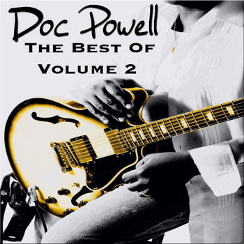 Doc Powell - Doc Powell, the Best of Vol.2