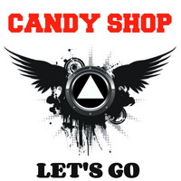 Candy Shop - Let's Go