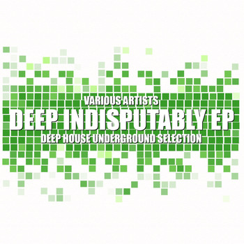 Various Artists - Deep Indisputably