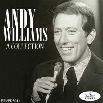 Andy Williams - Andy Williams - A Collection