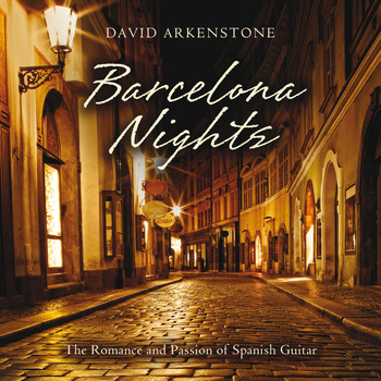 David Arkenstone - Barcelona Nights
