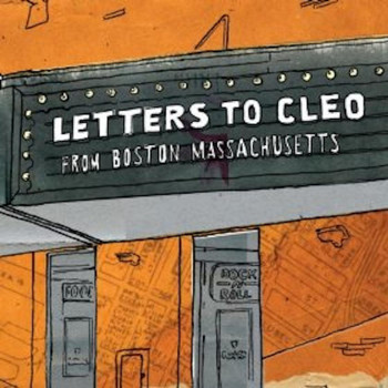 Letters To Cleo - From Boston Massachusetts