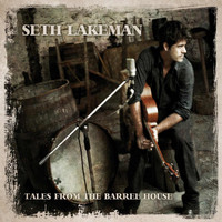 Seth Lakeman - Tales from the Barrel House