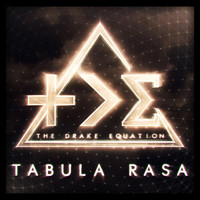The Drake Equation - Tabula Rasa