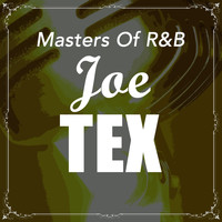 JOE TEX - Masters Of R&B