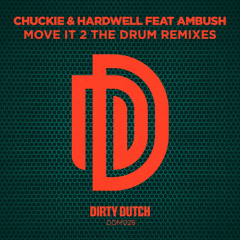 Chuckie - Move It 2 the Drum (Remixes)
