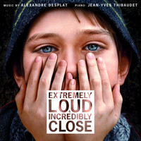 Alexandre Desplat - Extremely Loud and Incredibly Close (Original Motion Picture Soundtrack)