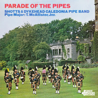 Shotts & Dykehead Caledonia Pipe Band - Parade of the Pipes