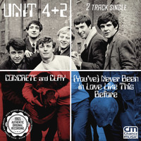 Unit Four Plus Two - Concrete and Clay / (You've) Never Been in Love Like This Before - Single