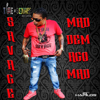 Savage - Mad Dem Ago Mad - Single