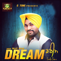 Diljit Nigah - Dream