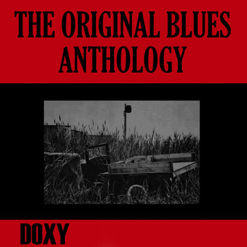 Various Artists - The Original Blues Anthology