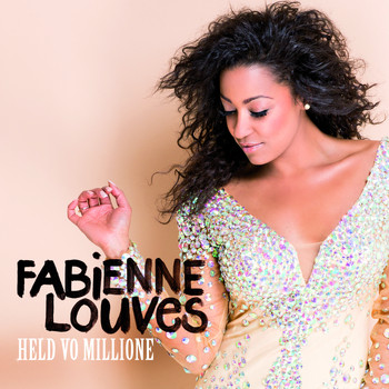 Fabienne Louves - Held Vo Millione