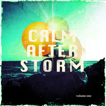 Various Artists - Calm After Storm, Vol. 1 (The Best Relax-Sound After Stressful Day)