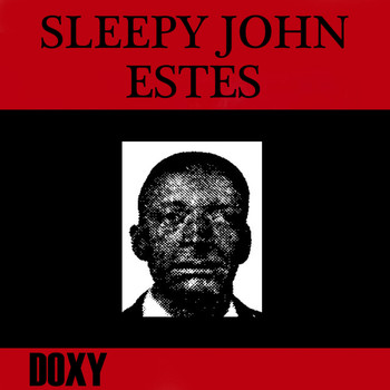 Sleepy John Estes - Sleepy John Estes