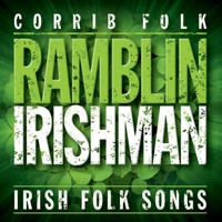 Corrib Folk - Ramblin' Irishman