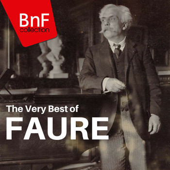 Various Artists - The Very Best of Fauré