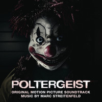 Marc Streitenfeld - Poltergeist (Original Motion Picture Soundtrack)