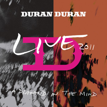 Duran Duran - A Diamond In The Mind (Live At The MEN Arena,Manchester, England / 2011)