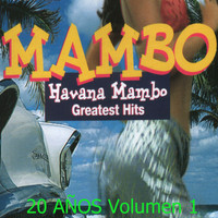 Havana Mambo - Greatest Hits: 20 Años, Vol. 1