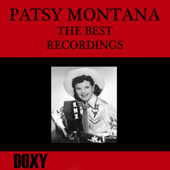 Patsy Montana - The Best Recordings
