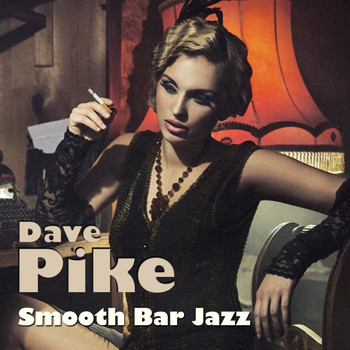 Dave Pike - Smooth Bar Jazz
