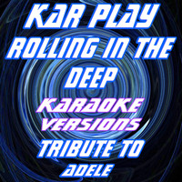 Kar Play - Rolling in the Deep (Tribute to Adele)