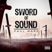 Paul Marz - Sword of Sound