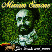 Miriam Simone - Give Thanks and Praise